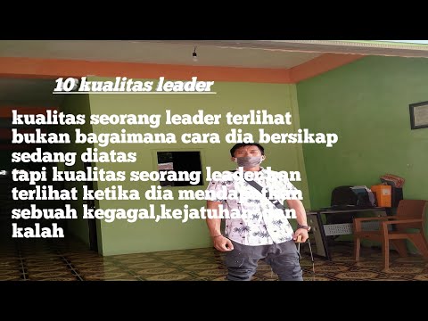 Video: 10 Kualitas Seorang Pemimpin