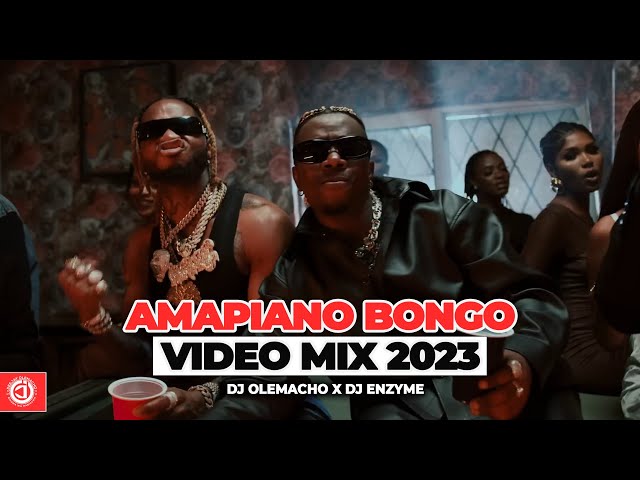 AMAPIANO BONGO MIX 2023 (VIDEO) - Dj Olemacho & Dj Enzyme ft Nitongoze ,Vavayo ,Soup ,Single Again.. class=
