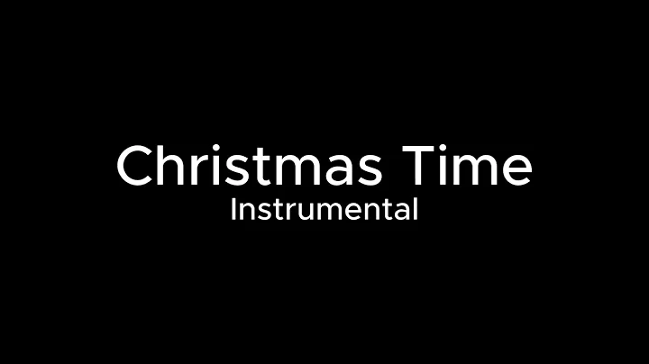 Christmas Time Instrumental