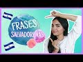 FRASES SALVADOREÑAS | LUZ KEIRY