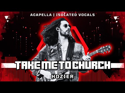 Hozier - Take Me To Church