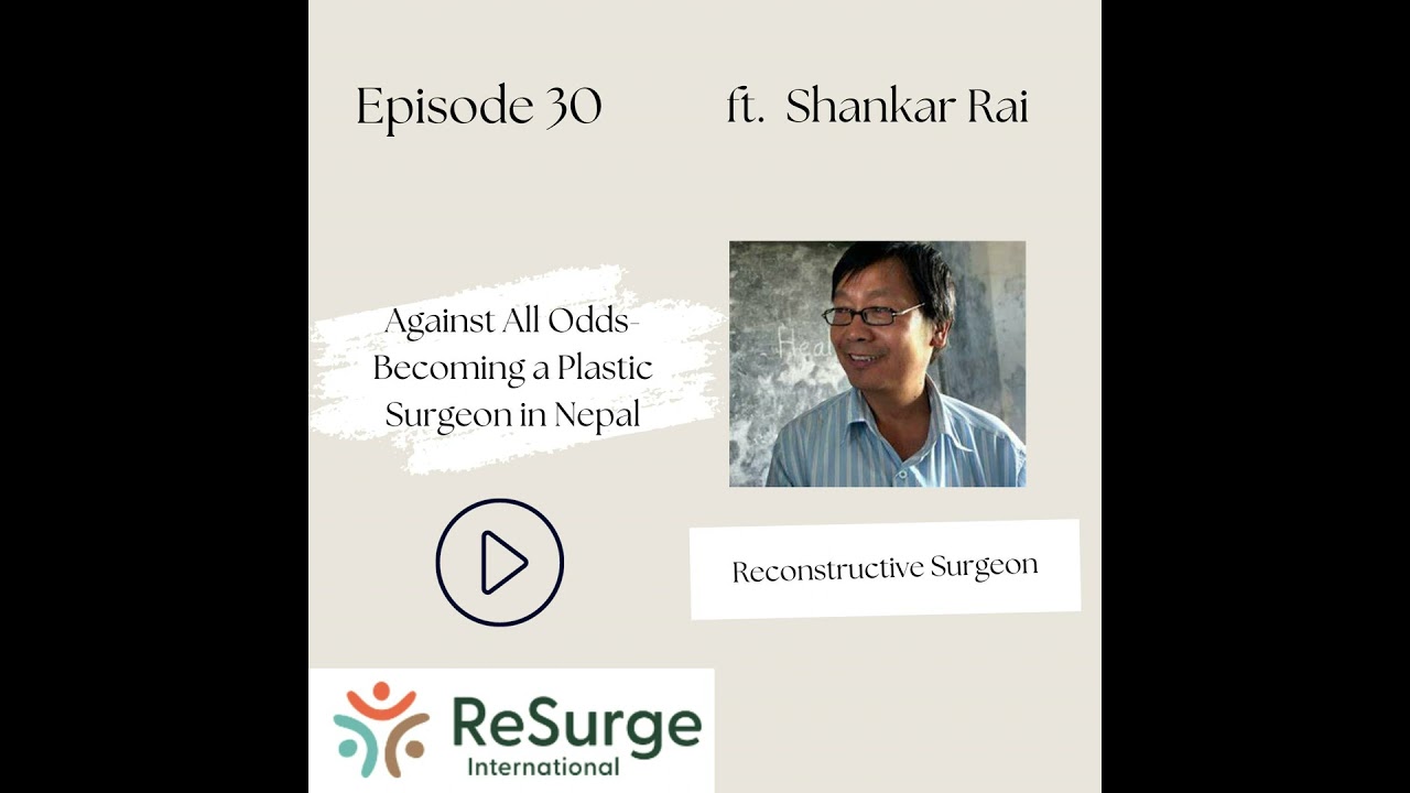 30 I Shankar Rai: A Surgeon's Journey from Rural Nepal to International Recognition
