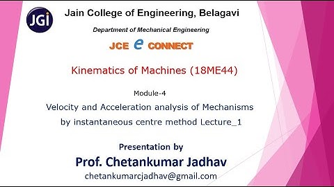 JCE ME Kinematics of Machines 18ME44 Module 2.1 Chetankumar Jadhav