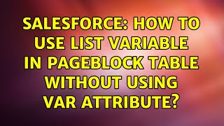 Salesforce How To Use List Variable In Pageblock Table Without Using Var Attribute?