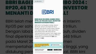 NEWS! BBRI Bagi Dividen Jumbo 2024: Rp20,46T Cair, Investor Menanti Dividen Final!