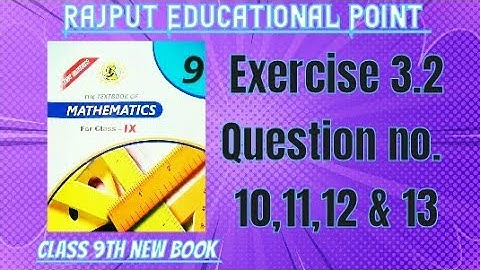 Exercise 3.2 | Question no. 10,11,12 & 13 | class 9th new book | sindh board