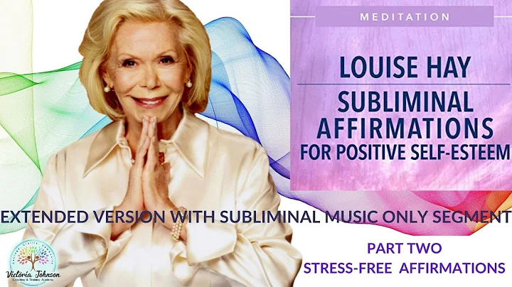 Louise Hay-Positive Affirmations, Reduce Stress an...