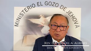Jesús, el sacerdote superior Pt  B