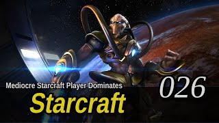 Mediocre Starcraft Player Dominates Original Starcraft 026