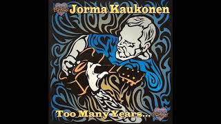 Best of 'TOO MANY YEARS...' (1998) by JORMA KAUKONEN