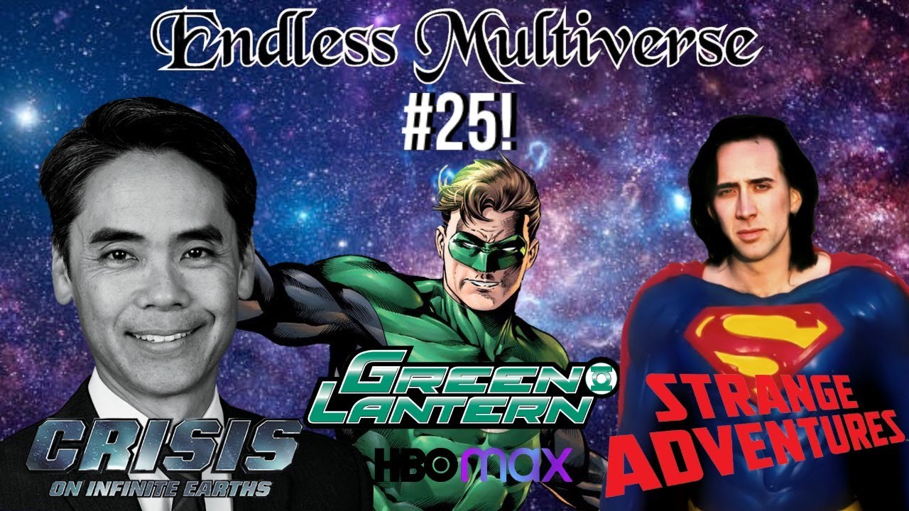 Endless Multiverse #25 - DC HBO Max Shows Updates, DCEU Crisis, Nic ...