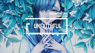 Nightcore Unfaithul - Rihanna ❤️‍🩹