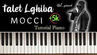 Video thumbnail of "Talet Lghiba - Mocci 😓 Piano Music 🎹 Tutorial"