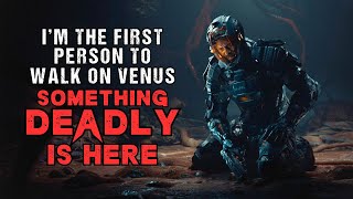 SciFi Creepypasta 'There's Something Deadly In Venus' | Space Horror Story