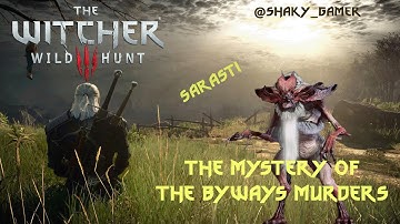 The Witcher 3: Wild Hunt - The Mystery of the Byways Murders #wildhunt #gameplay #thewitcher3 #games