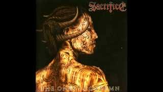 Sacrifice - The Ones I Condemn (Full Album)