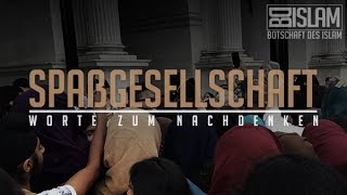 Spaßgesellschaft ᴴᴰ ┇ Worte zum Nachdenken┇ BDI