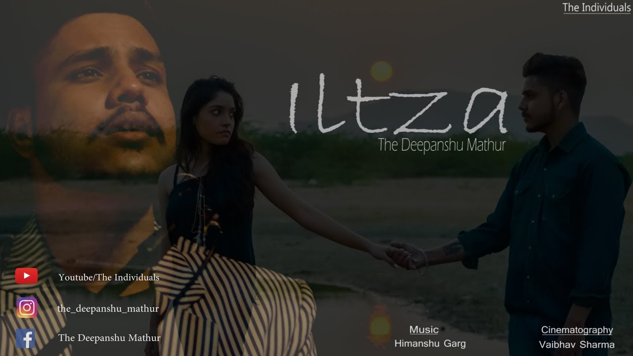 Watch ILTZA - TDM || Official Music Video || The Deepanshu Mathur || Latest Hindi Love Song on YouTube Watch ILTZA - TDM || Official Music Video || The Deepanshu Mathur || Latest Hindi Love Song on YouTube