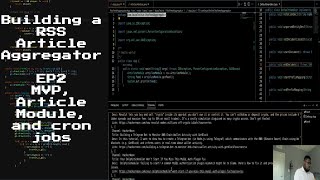 Celebrity Coding a RSS Article Aggregator; Episode 2 MVP, Article Module, Cron Jobs Net Worth