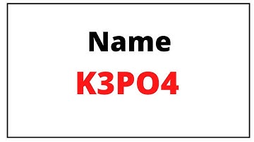 How to the write name for K3PO4