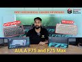 AULA F75 Max and F75 - The Best Mechanical Gaming Keyboards | Computer Server Solutions