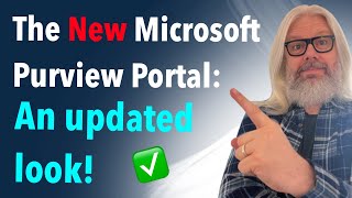 The New Microsoft Purview Portal: An updated look! | Peter Rising MVP