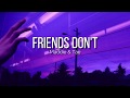 Friends Don T Letra Español Maddie Tae 