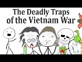 The Deadly Traps of the Vietnam War