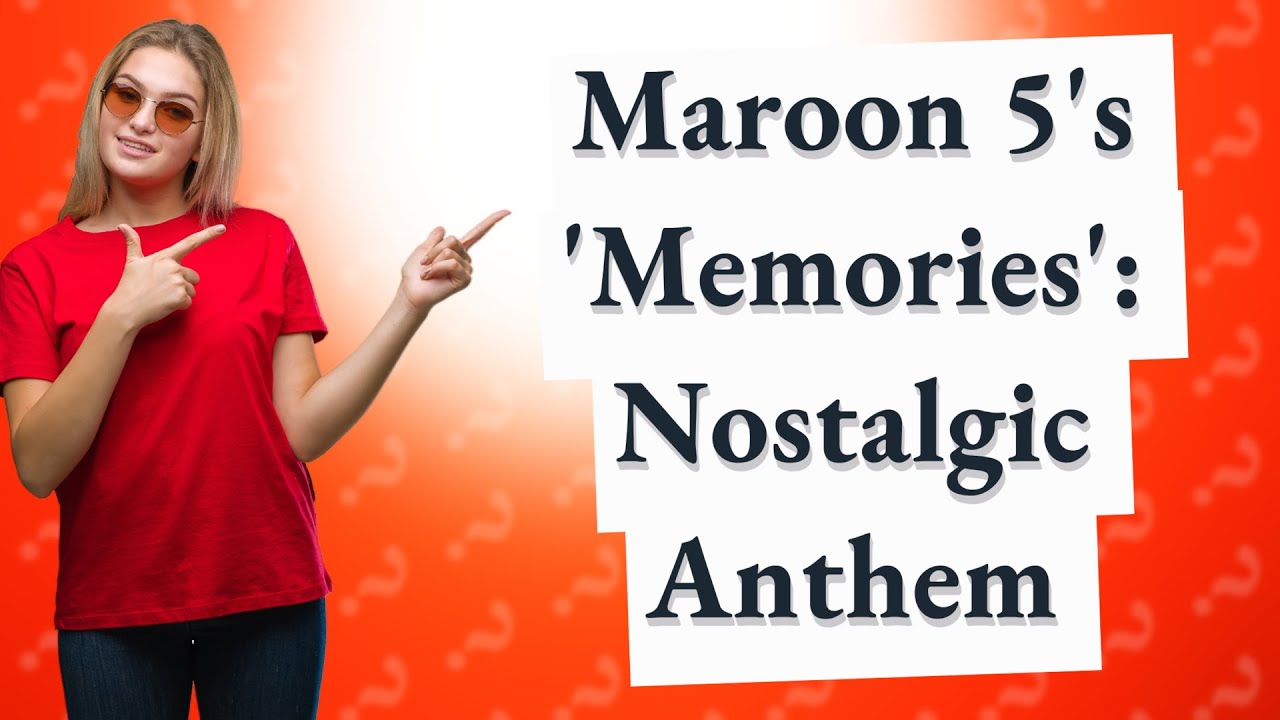 Who Made The Song Memories YouTube who-made-the-song-memories-youtube