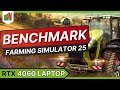 Farming Simulator 25 Benchmark 1080p Ultra settings (RTX 4060 Laptop)