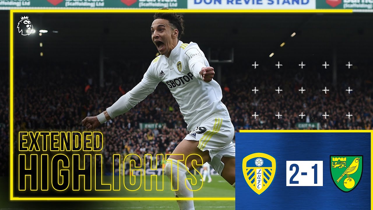 Extended highlights: Leeds United 2-1 Norwich City | Amazing final 5 minutes at Elland Road