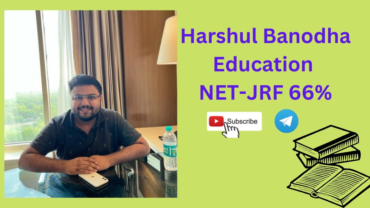 Success Story of NET-JRF Holder Harshul Banodha (In First Attempt ...