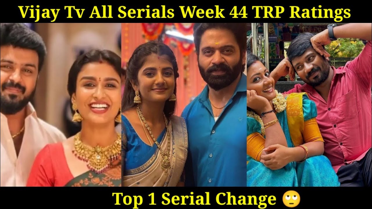 Vijay Tv All Serials Week 44 TRP Ratings || All Serials Week 44 TRP ...