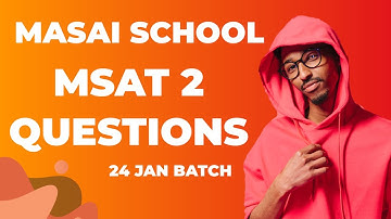 #masai school#msat 2 new questions