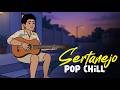 Sofrência Light pra Noite Toda 💫 | Sertanejo Pop Romântico e Chill