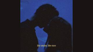 kanegi. - like smoke, like stars (official lyric video)