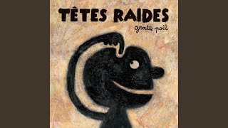 Video thumbnail of "Têtes Raides - Patalo"