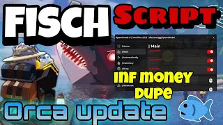 FISCH script hack GUI (ORCA) MONEY DUPE, AUTO REEL, INF CASH | Roblox