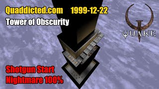 Quaddicted - 1999-12-22: czg00.zip - Tower of Obscurity (Nightmare 100%)