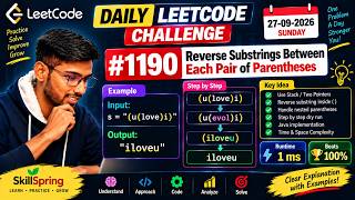 Daily LeetCode Challenge #1190 | Reverse Substrings Between Each Pair of Parentheses | 27-09-2026 News