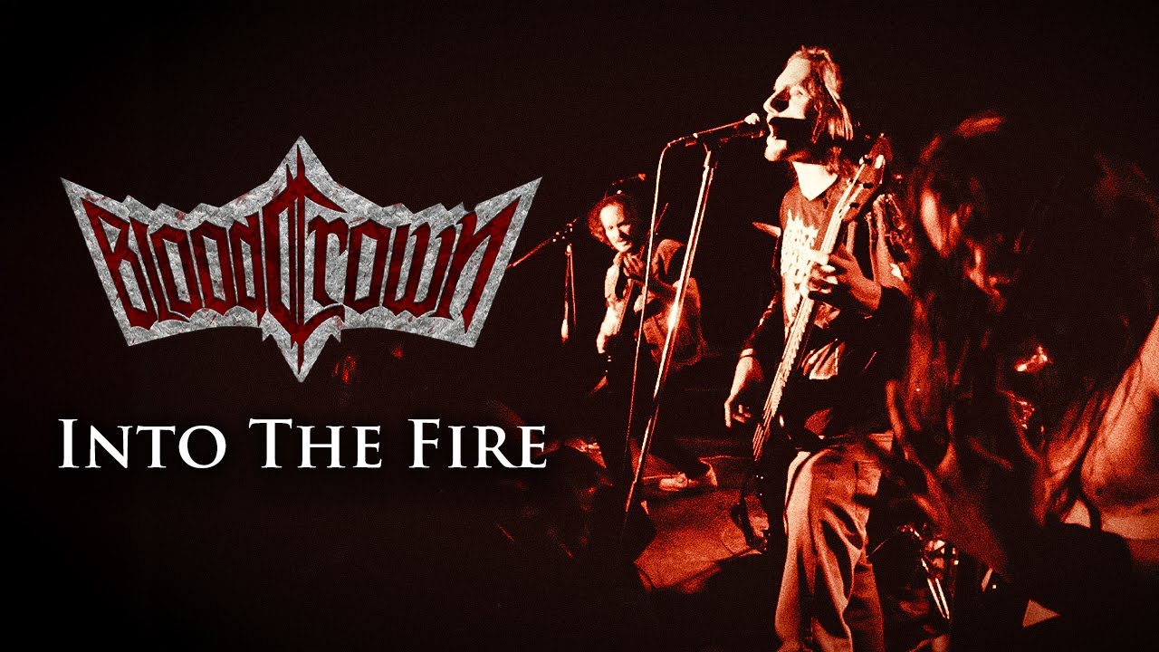 BloodCrown - Into the Fire - Official Video