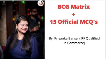 What is BCG Matrix. (With MCQ
