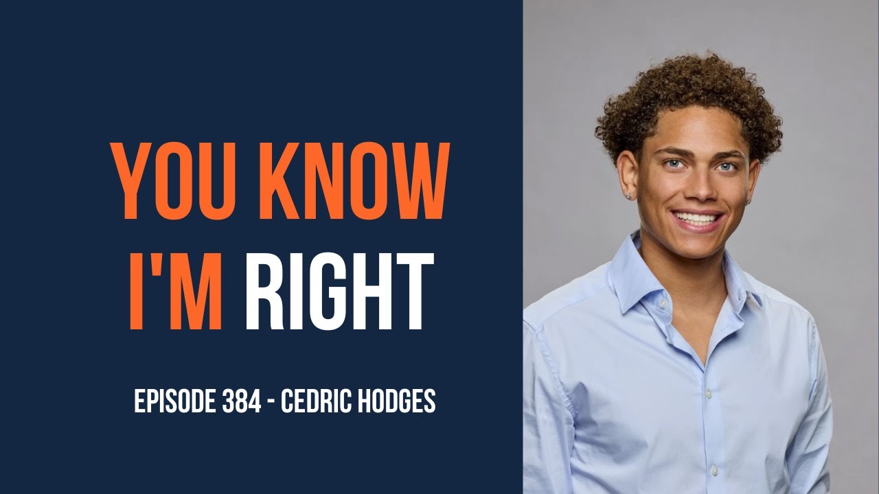 You Know I'm Right, Episode 384: The Challenge's Cedric Hodges