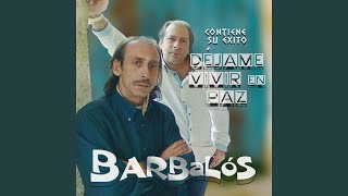 Video thumbnail of "Barbalós - Lo Siento Mi Amor"