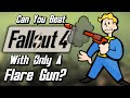 Can You Beat Fallout 4 With Only A Flare Gun?