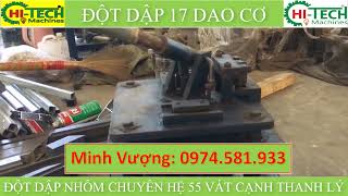 Đột dập nhôm hệ 55 vát cạnh thanh lý