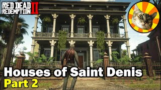 Part 2 - Houses of Saint Denis | Red Dead Redemption 2