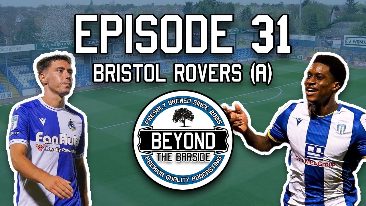 Beyond The Barside | Episode 31: Bristol Rovers (A)