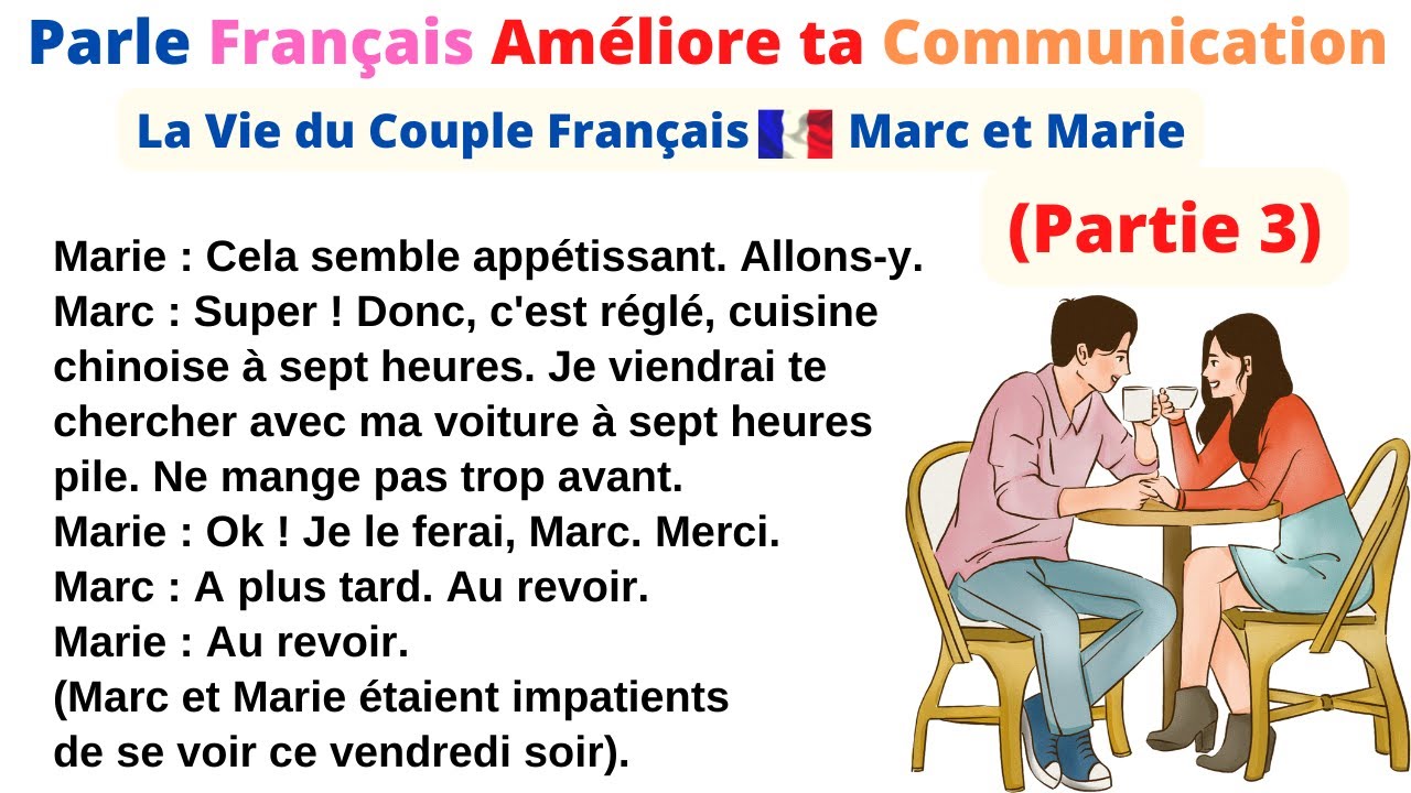 Apprends à parler Français avec la vie du couple FRANÇAIS Marc et Marie