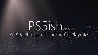 PS5ish v3.3.0 Showcase - A PS5 UI Inspired Theme